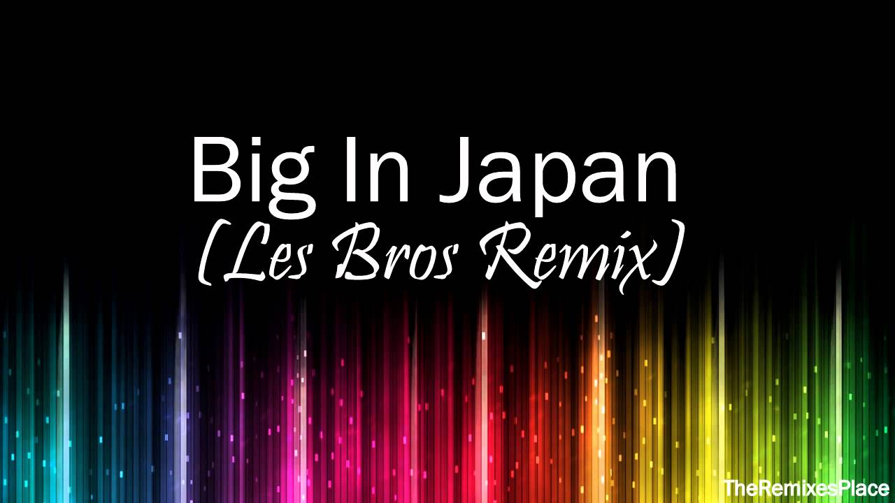 remix japan Big a